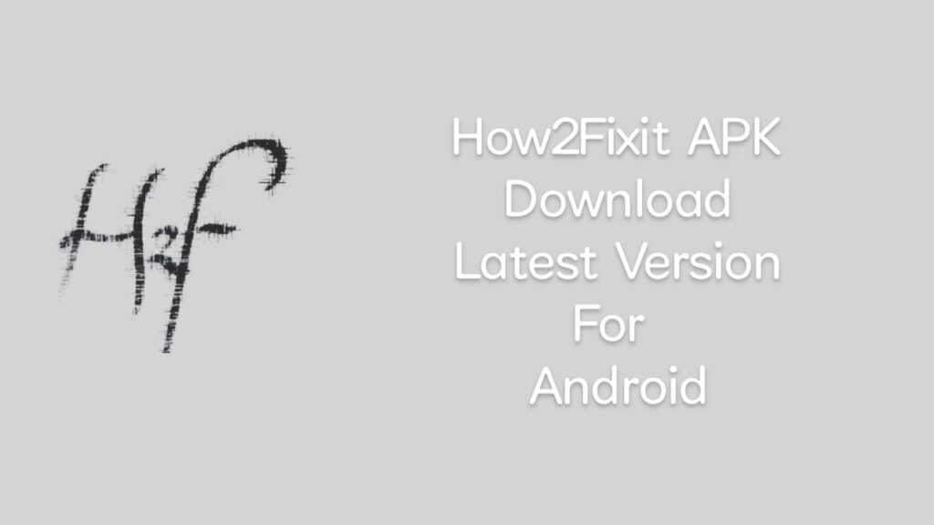 How2Fixit APK