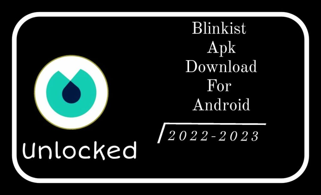 Blinkist APK Unlocked