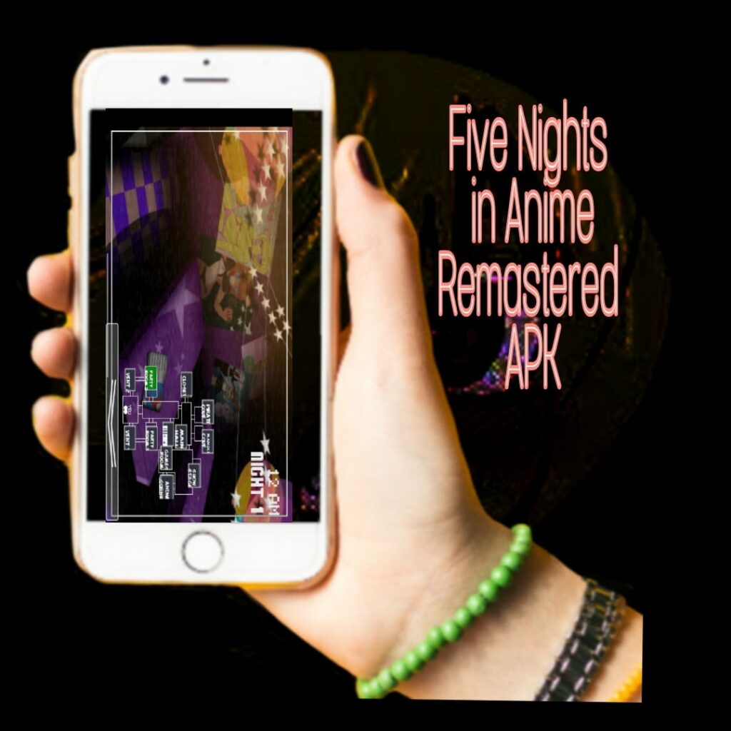 Five Nights at Anime Remastered Apk Download Free For Android