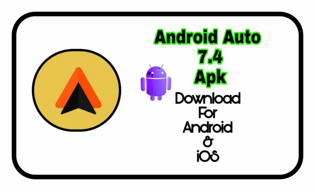 Android Auto 7.4 APK Image