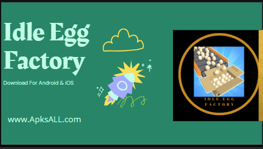 Idle Egg Factory Apk Image