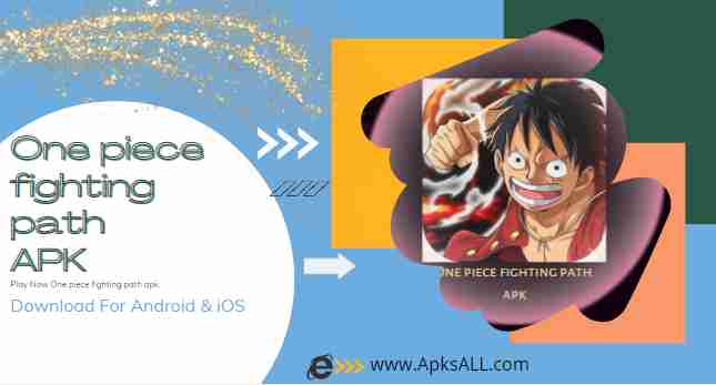 One Piece Fighting path Apk Image