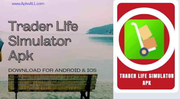 Trader Life Simulator Apk Image