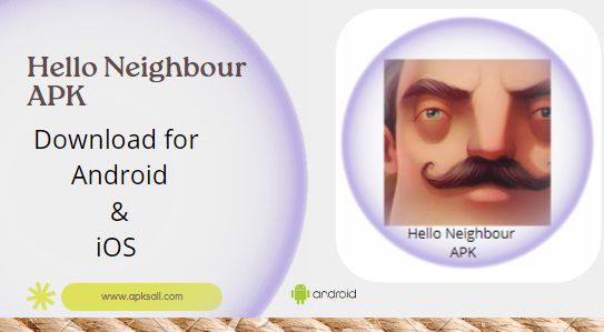 Hello Neighbour Apk Image